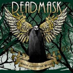 Deadmask : Under Luciferian Wings